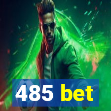 485 bet